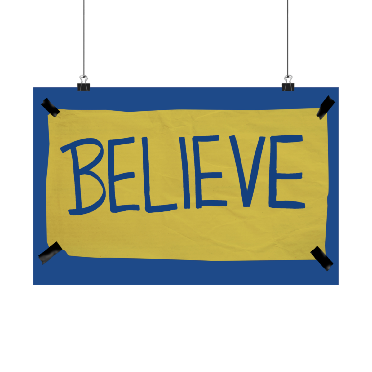 Believe Sign - Letter and Tabloid Size