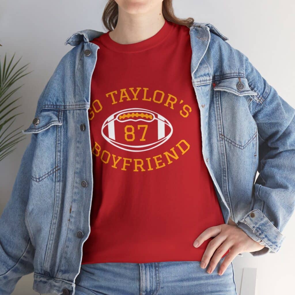 Go Taylor's Boyfriend Funny Travis Kelce Taylor Swift T-Shirt