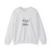 Witch Please Sweatshirt