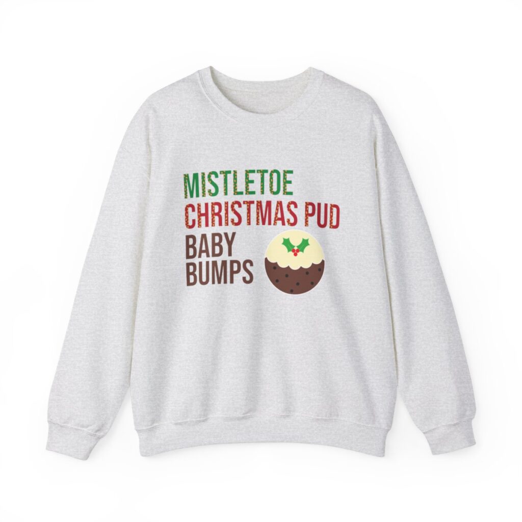 Mistletoe, Christmas Pud and Baby Bumps Pregnancy Announcement Sweatshirt