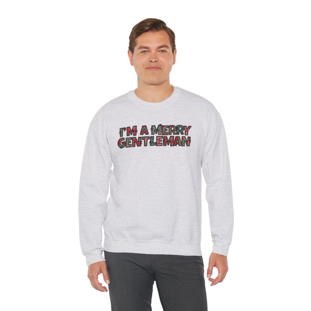 I'm a Merry Gentleman Christmas Sweatshirt