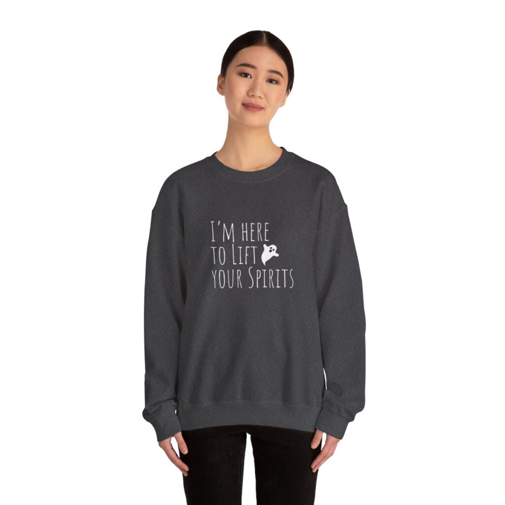 Lift your spirits Sweatshirt