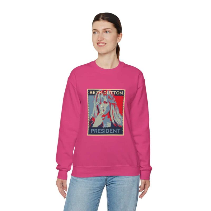 Beth Dutton for President - Yellowstone Sweatshirt