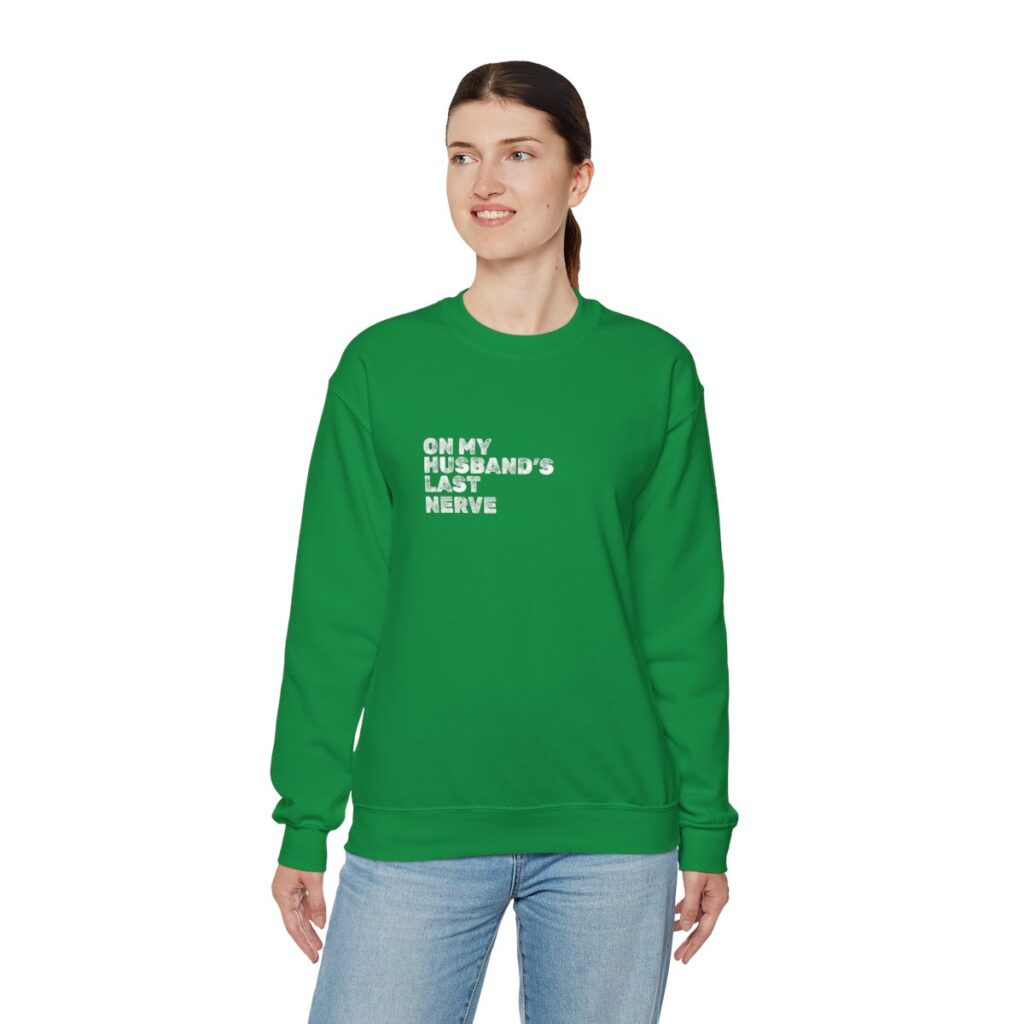 Husband's Last Nerve Sweatshirt