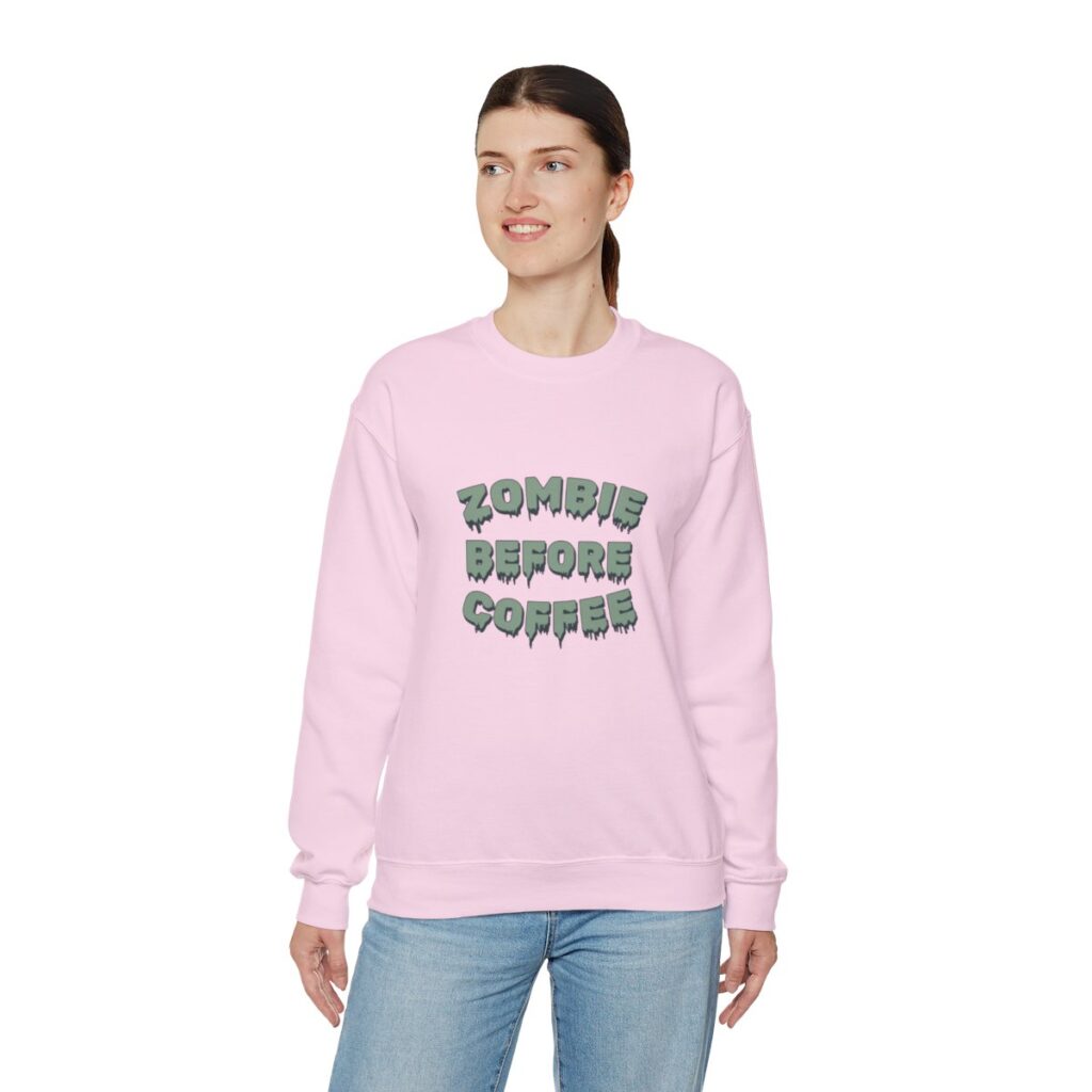 Zombie Before Coffee Funny Sweatshirt