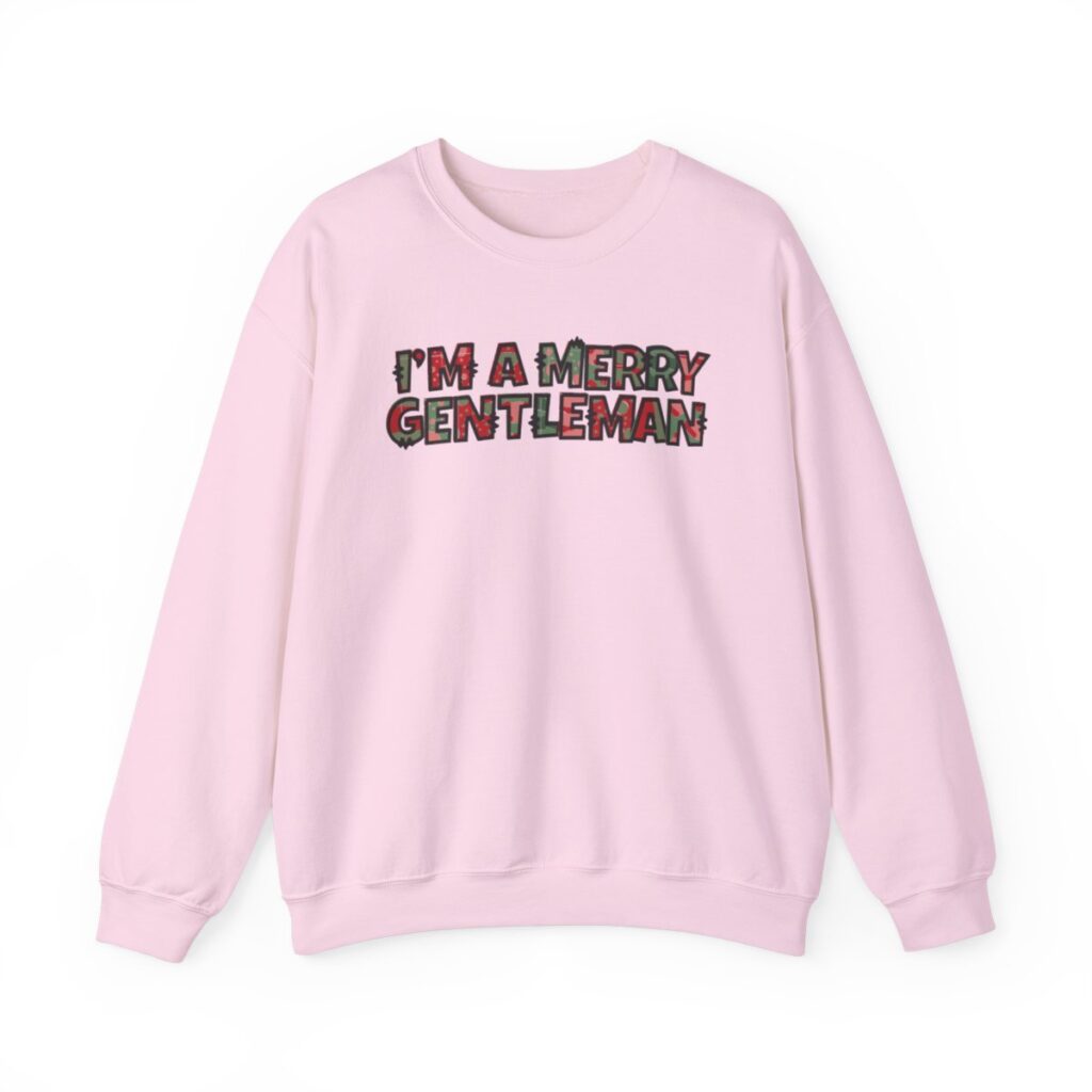 I'm a Merry Gentleman Christmas Sweatshirt