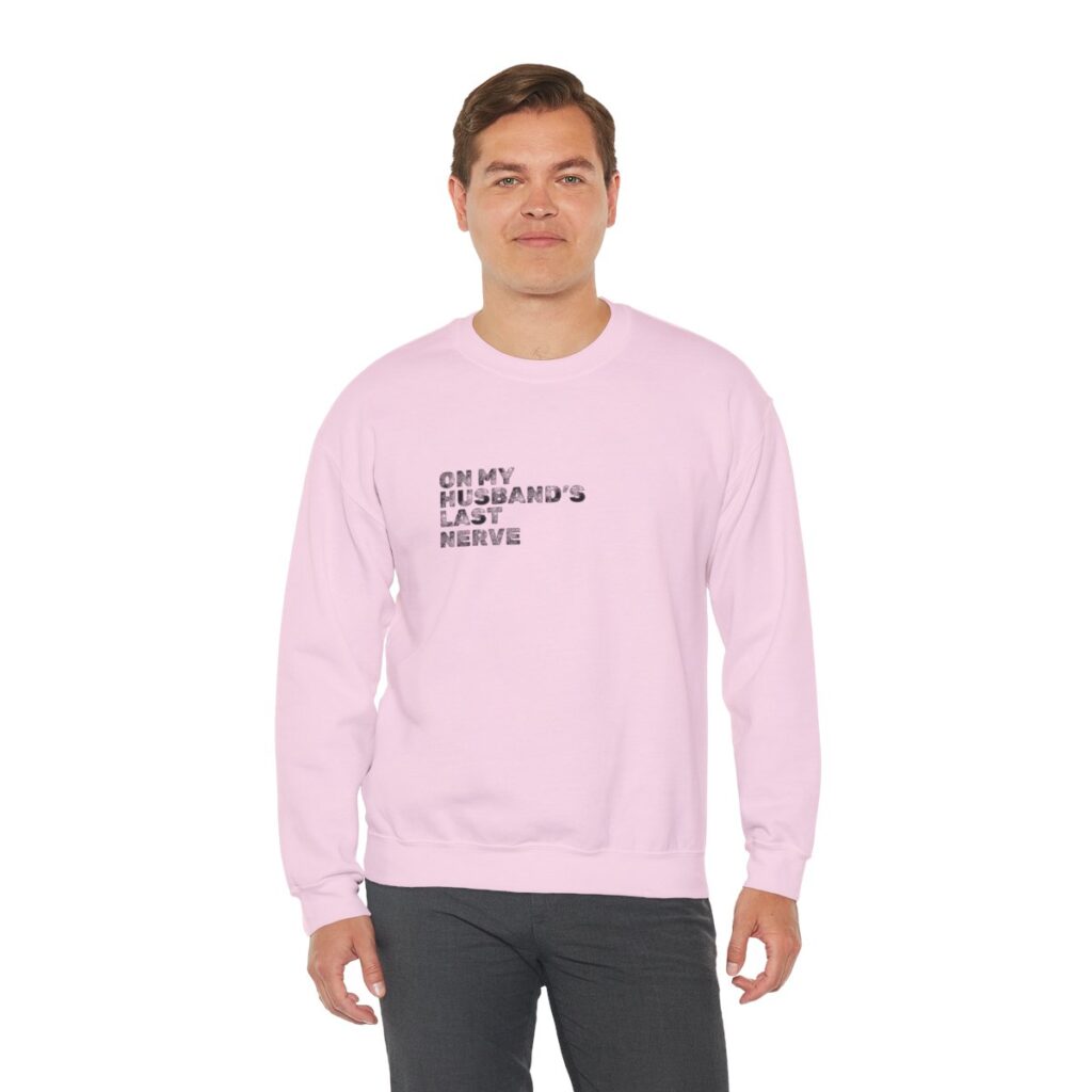 Husband's Last Nerve Sweatshirt