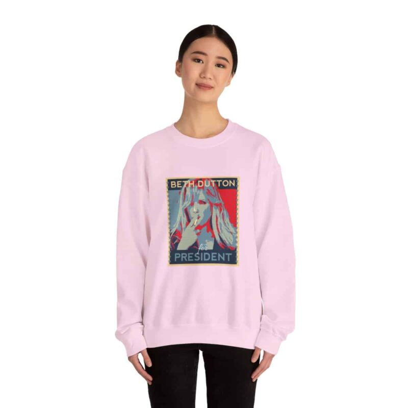 Beth Dutton for President - Yellowstone Sweatshirt