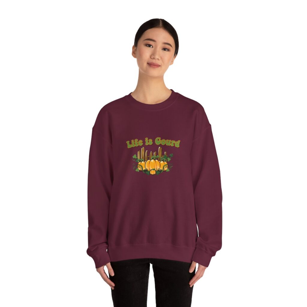 Life is gourd Sweatshirt