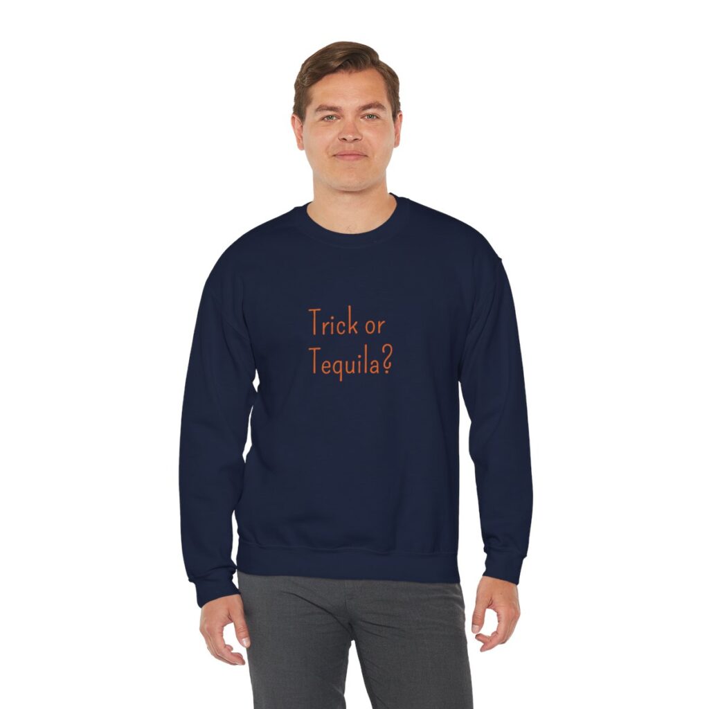 Trick or Tequila Sweatshirt