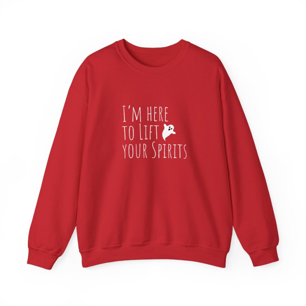 Lift your spirits Sweatshirt