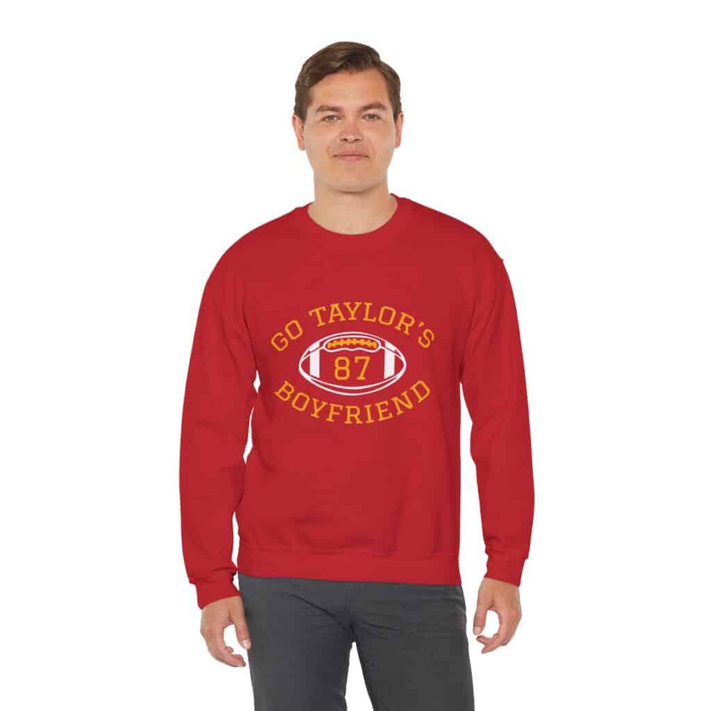 Go Taylor's Boyfriend Funny Taylor Swift Travis Kelce Sweatshirt