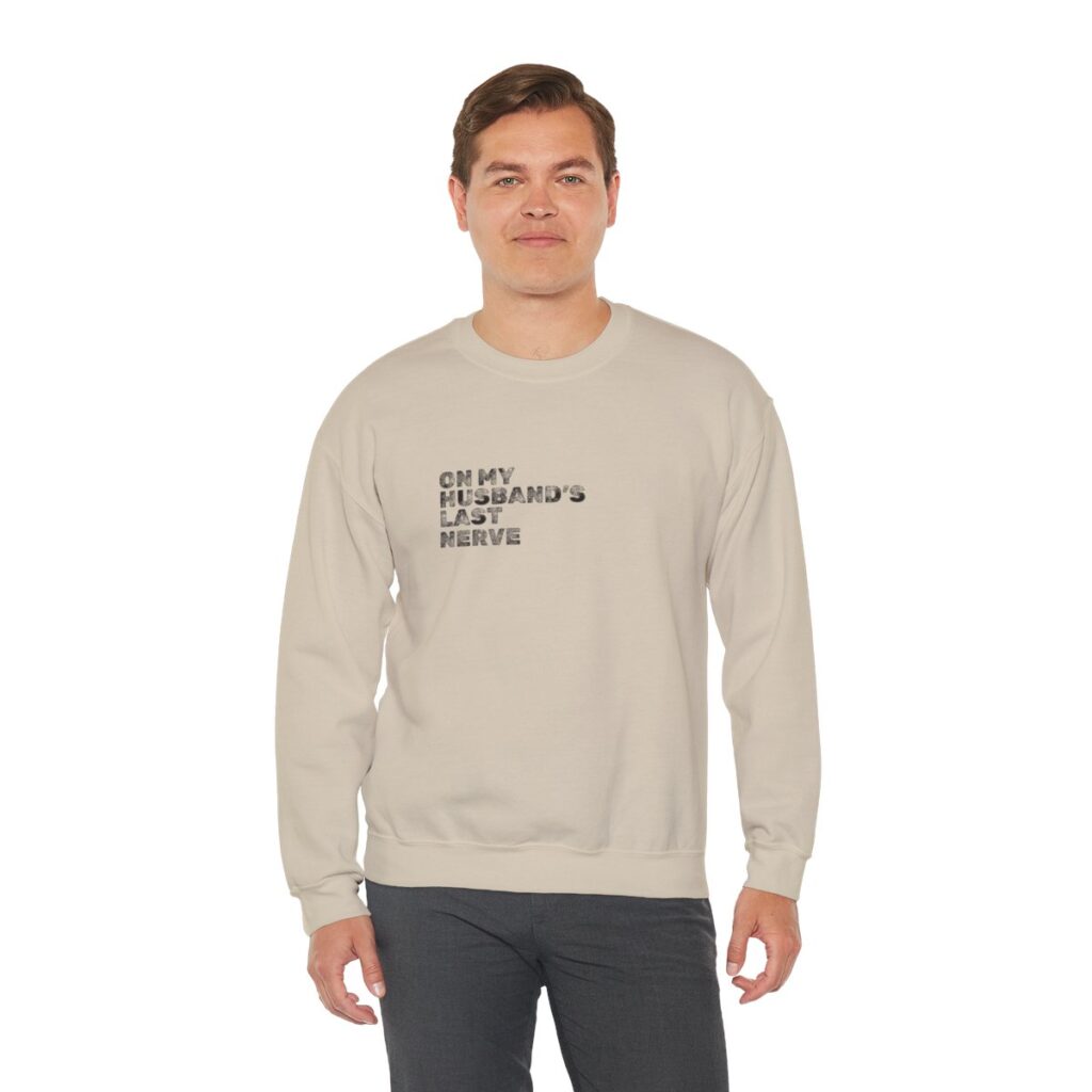 Husband's Last Nerve Sweatshirt