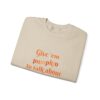 Give em pumpkin to talk about funny Halloween sweatshirt