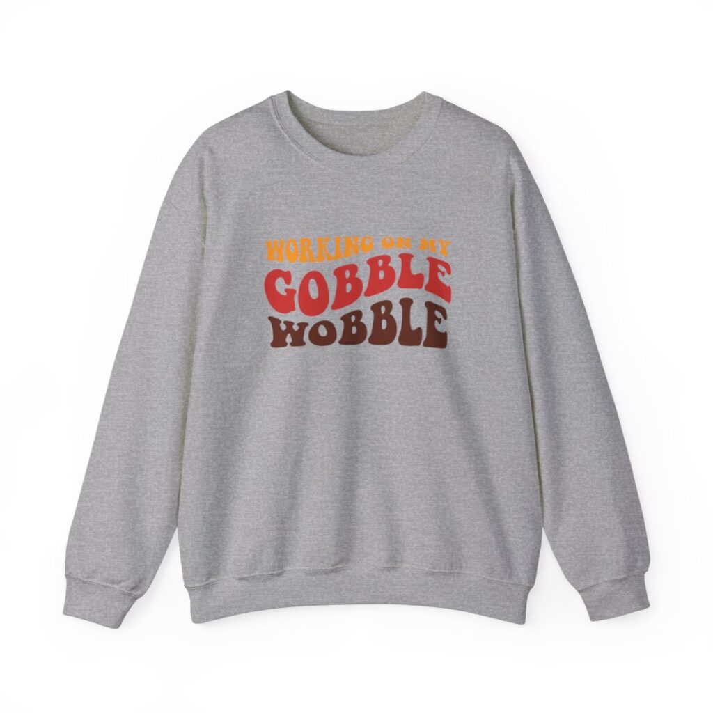 Working on my Gobble Wobble Thanksgiving Sweatshirt