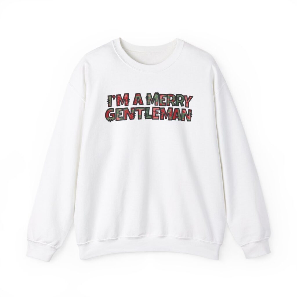 I'm a Merry Gentleman Christmas Sweatshirt