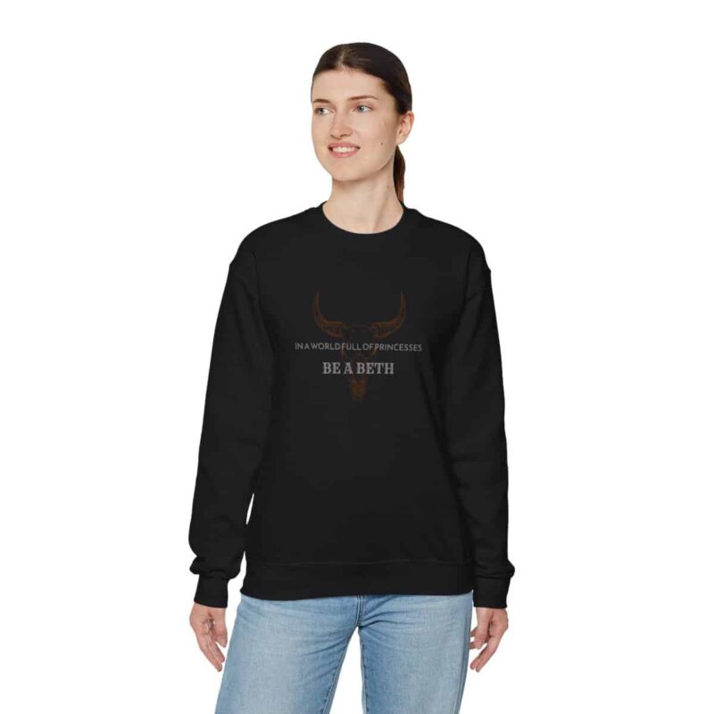 Beth Dutton Yellowstone Sweatshirt - Be a Beth