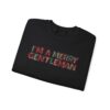 I'm a Merry Gentleman Christmas Sweatshirt