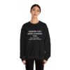 Chasing Wisdom Funny Sweatshirt