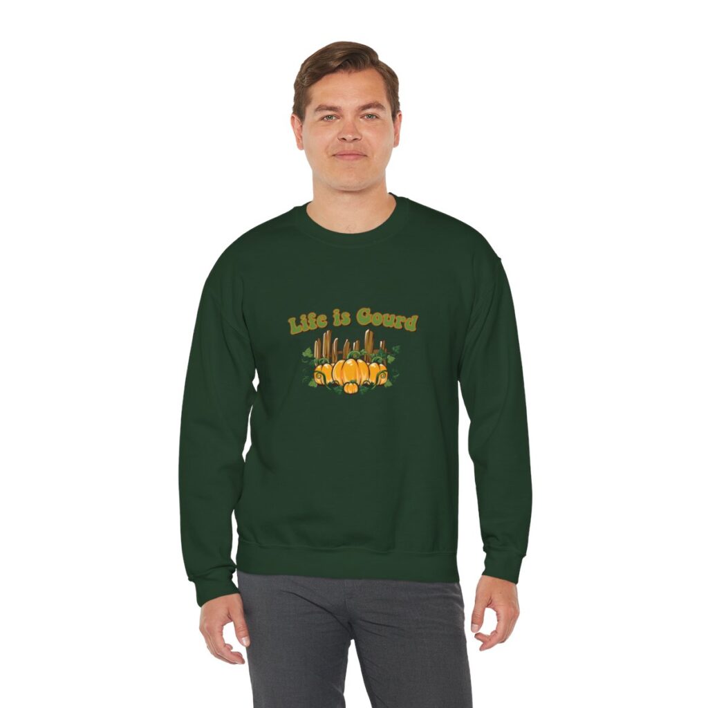 Life is gourd Sweatshirt