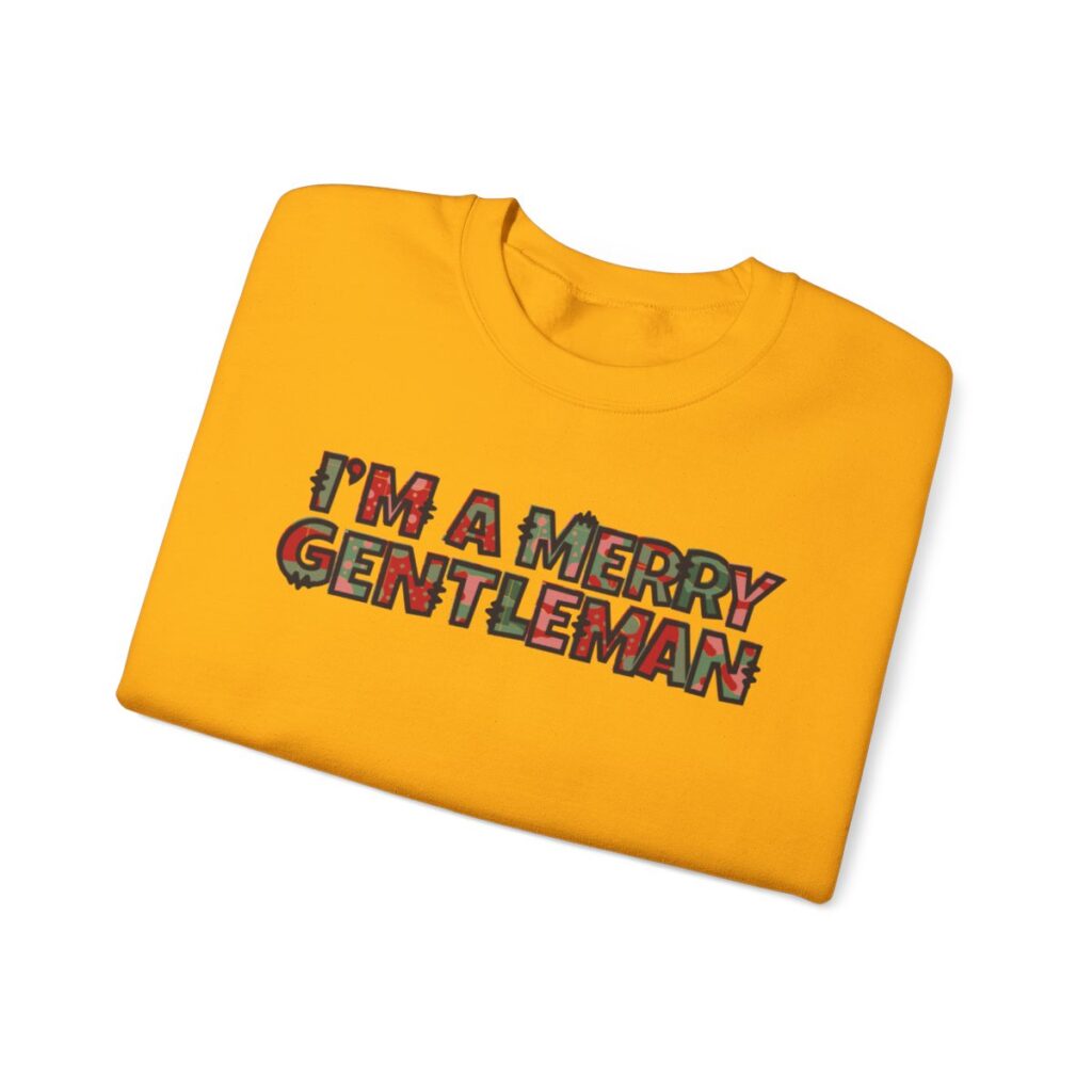 I'm a Merry Gentleman Christmas Sweatshirt