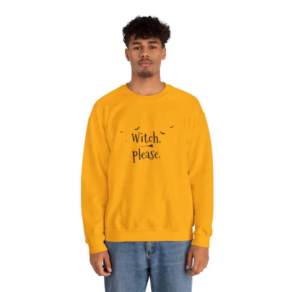 Witch Please Sweatshirt