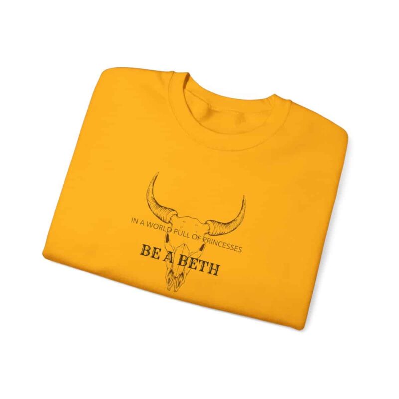 Beth Dutton Yellowstone Sweatshirt - Be a Beth