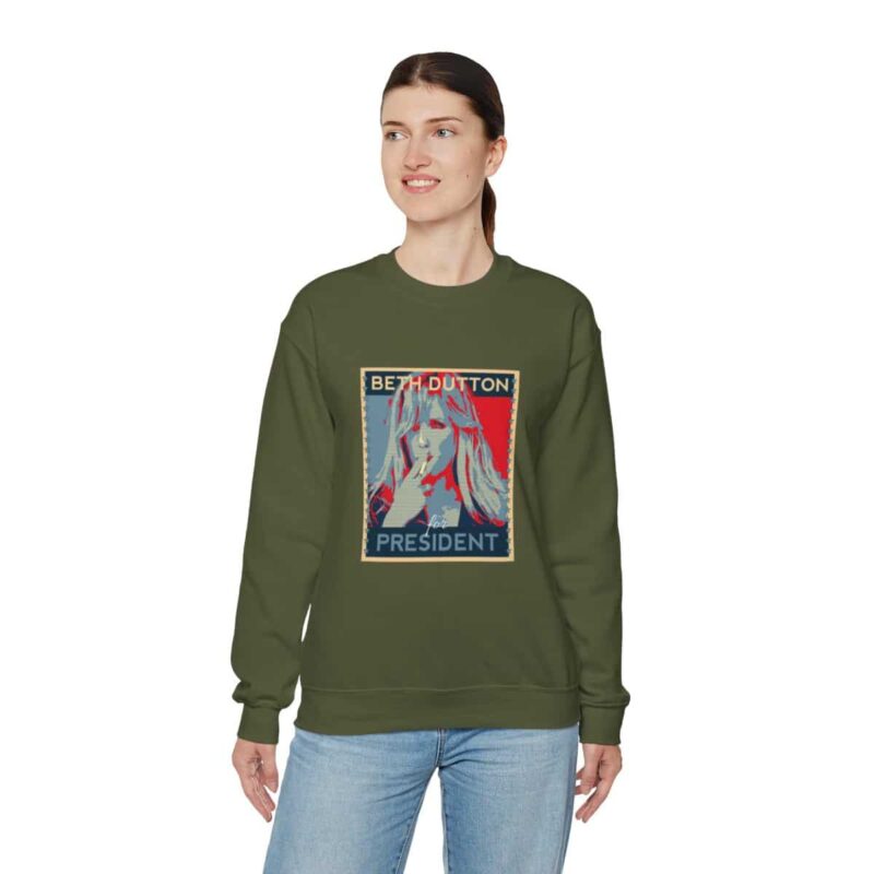 Beth Dutton for President - Yellowstone Sweatshirt