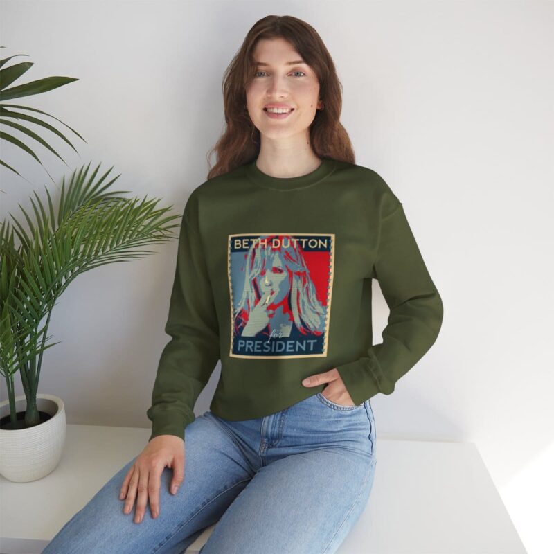 Beth Dutton for President - Yellowstone Sweatshirt