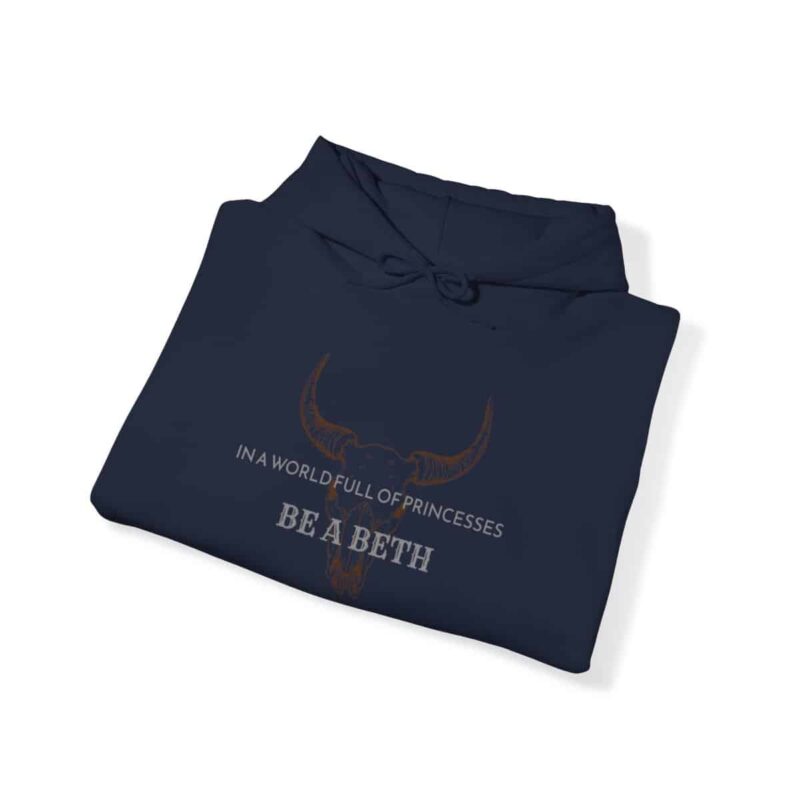 Be a Beth Yellowstone Beth Dutton Hoodie