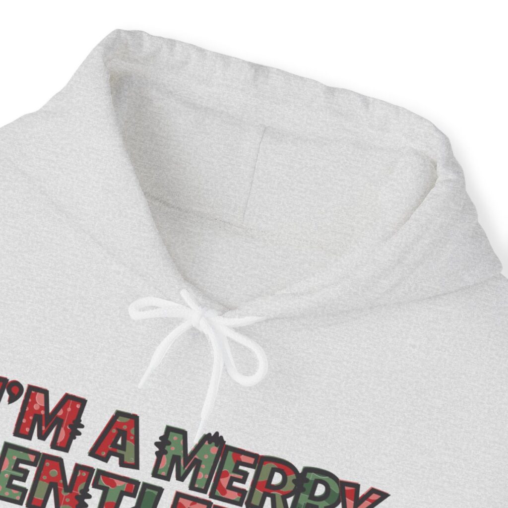 O Come Ye Merry Gentlemen "I'm a Merry Gentleman" Holiday Hoodie