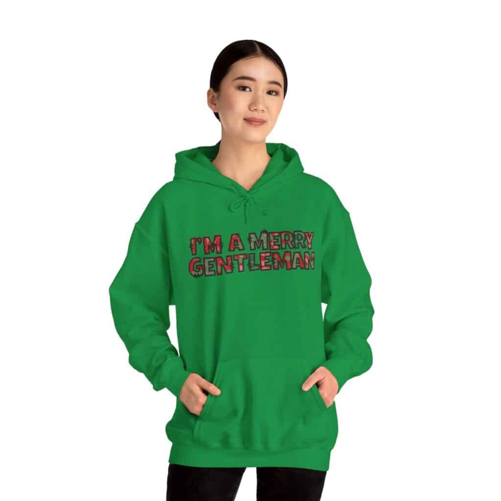 O Come Ye Merry Gentlemen "I'm a Merry Gentleman" Holiday Hoodie