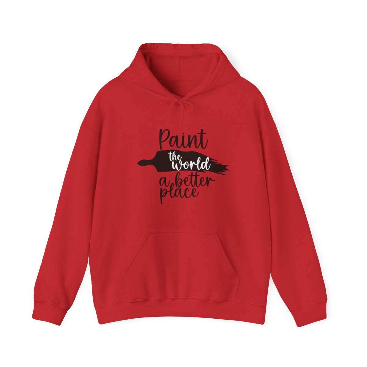 Inspirational Artist Hoodie - Paint the world a better place