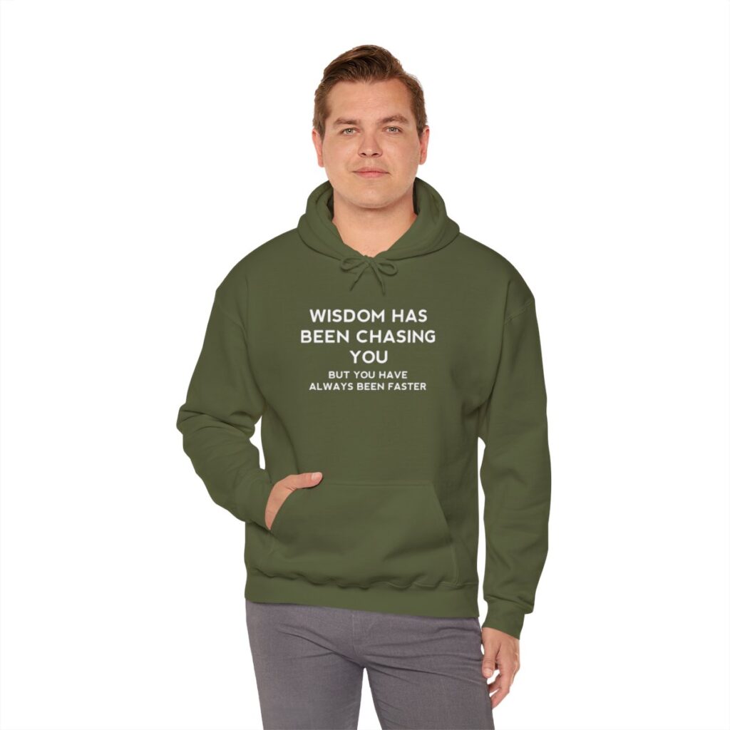 Chasing Wisdom Funny Hoodie