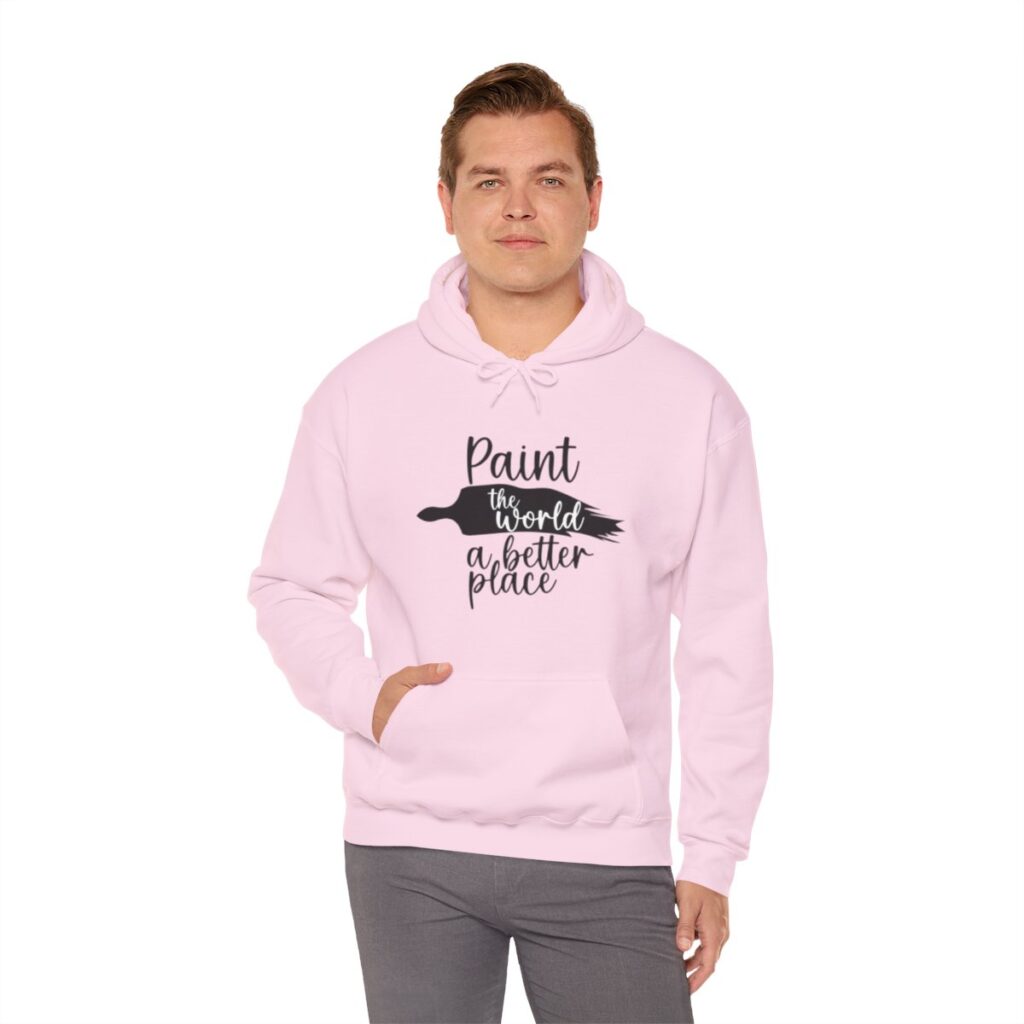 Inspirational Artist Hoodie - Paint the world a better place