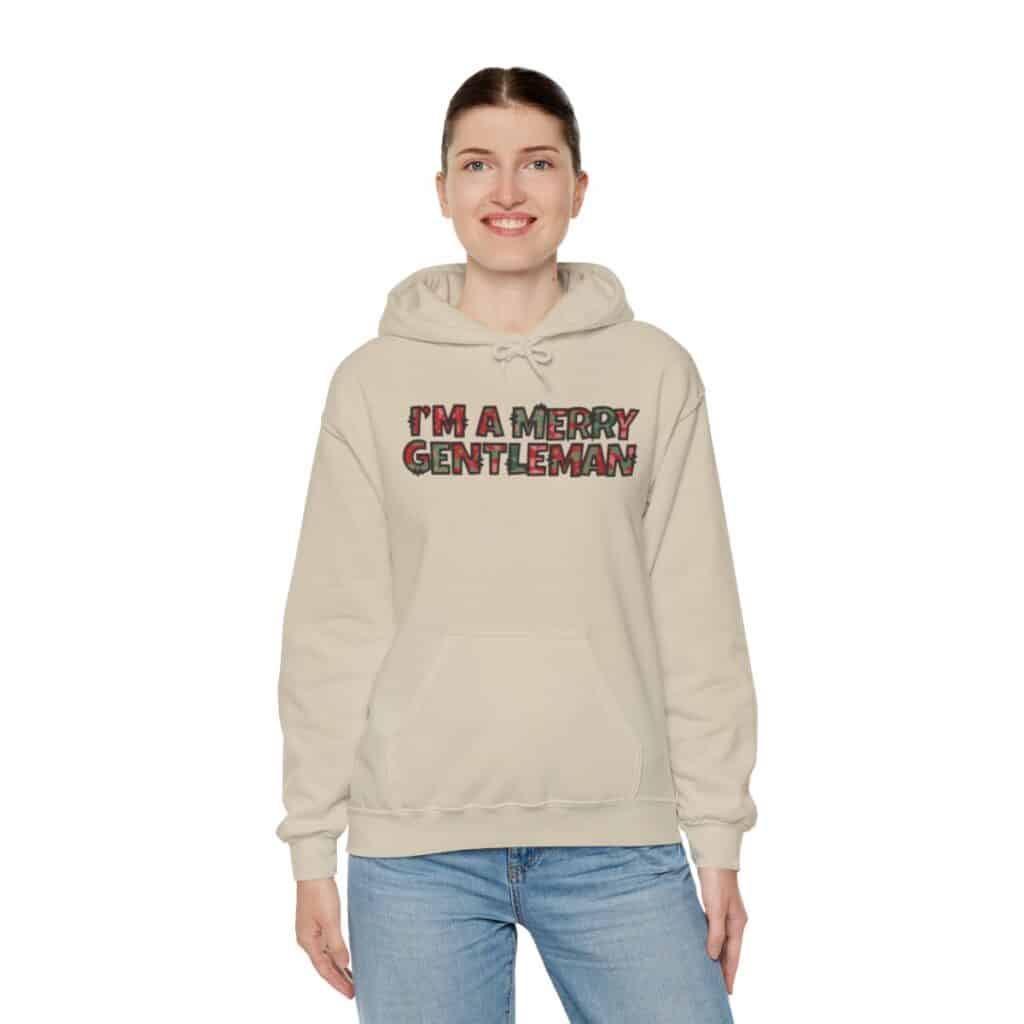 O Come Ye Merry Gentlemen "I'm a Merry Gentleman" Holiday Hoodie