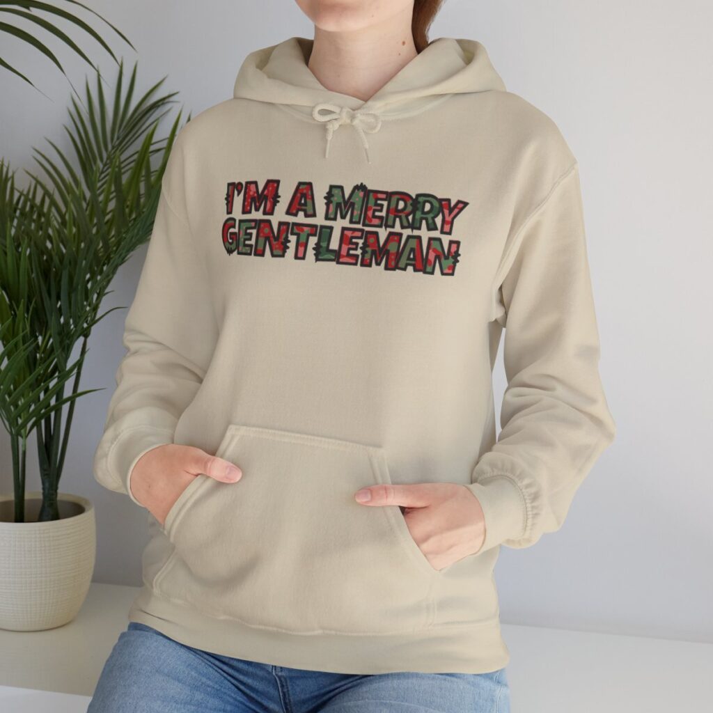 O Come Ye Merry Gentlemen "I'm a Merry Gentleman" Holiday Hoodie