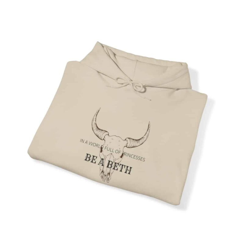 Be a Beth Yellowstone Beth Dutton Hoodie