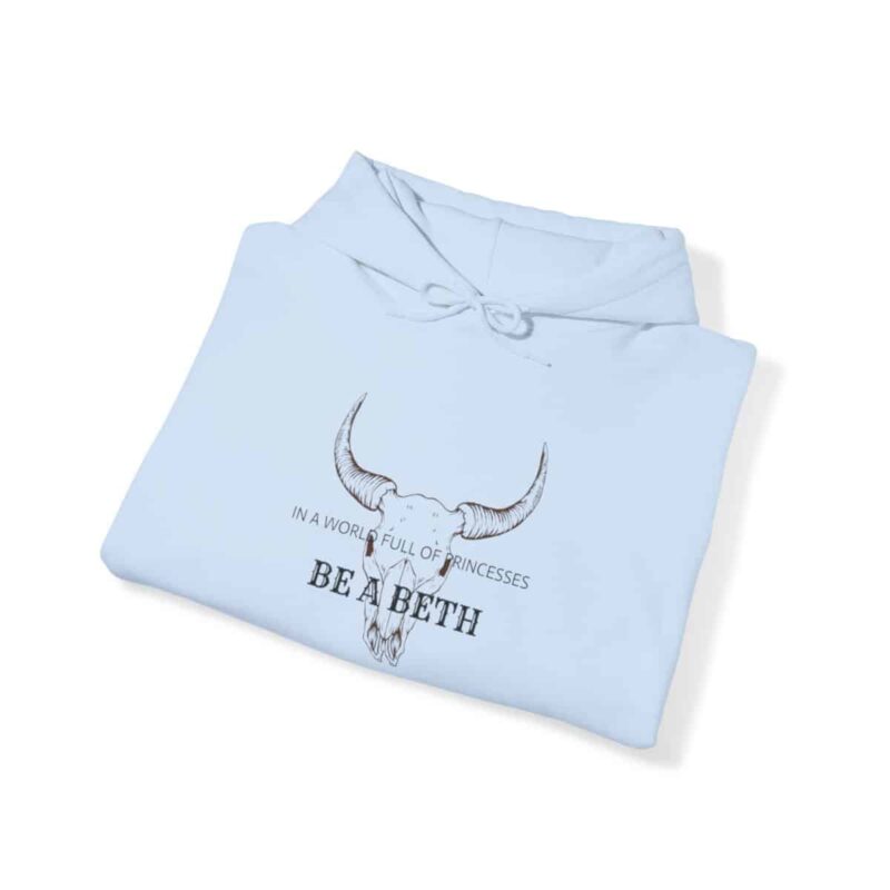 Be a Beth Yellowstone Beth Dutton Hoodie