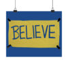 Believe Sign - Letter and Tabloid Size