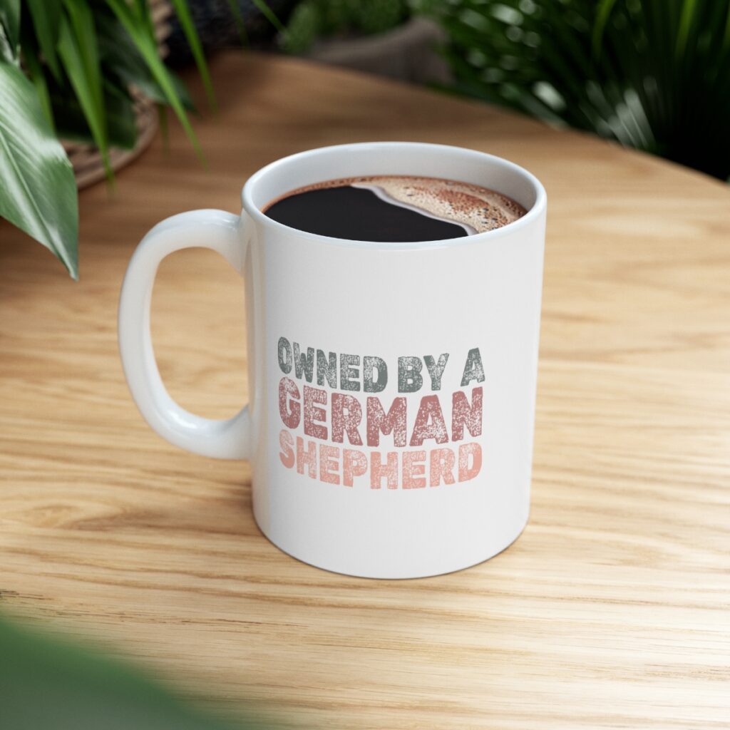 Owned by a German Shepherd owners mug