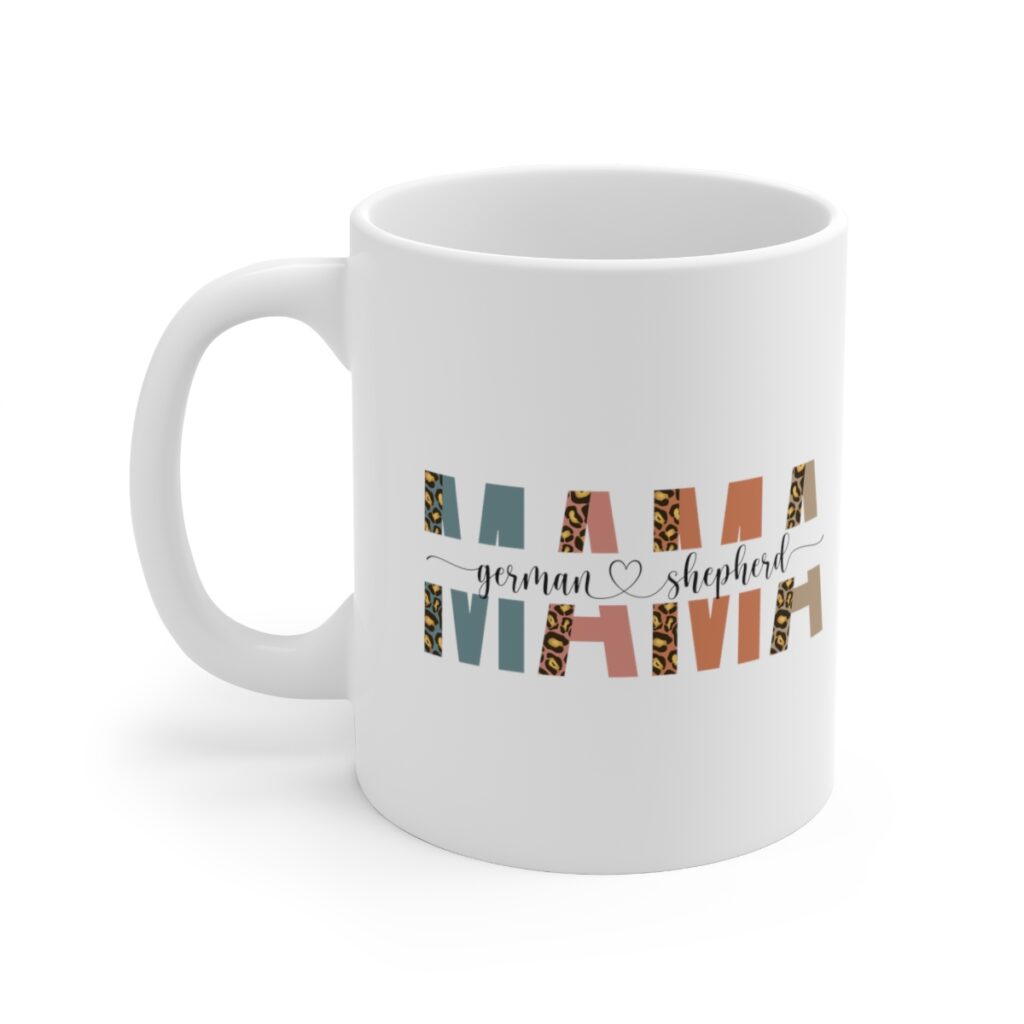 German Shepherd Mama Owner Mug - Perfect gift for an Alsatian owner.