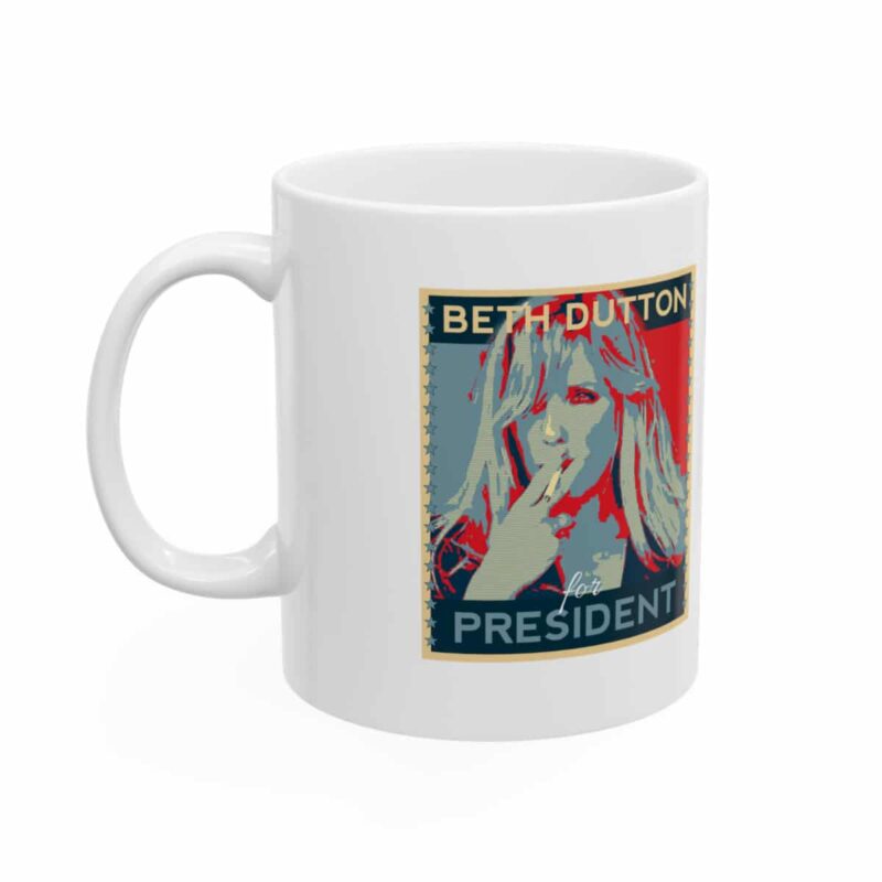 Beth Dutton for President Yellowstone Mug