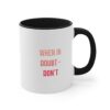 Resilience Reminder Mug - When in Doubt, Don't