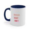 Resilience Reminder Mug - When in Doubt, Don't