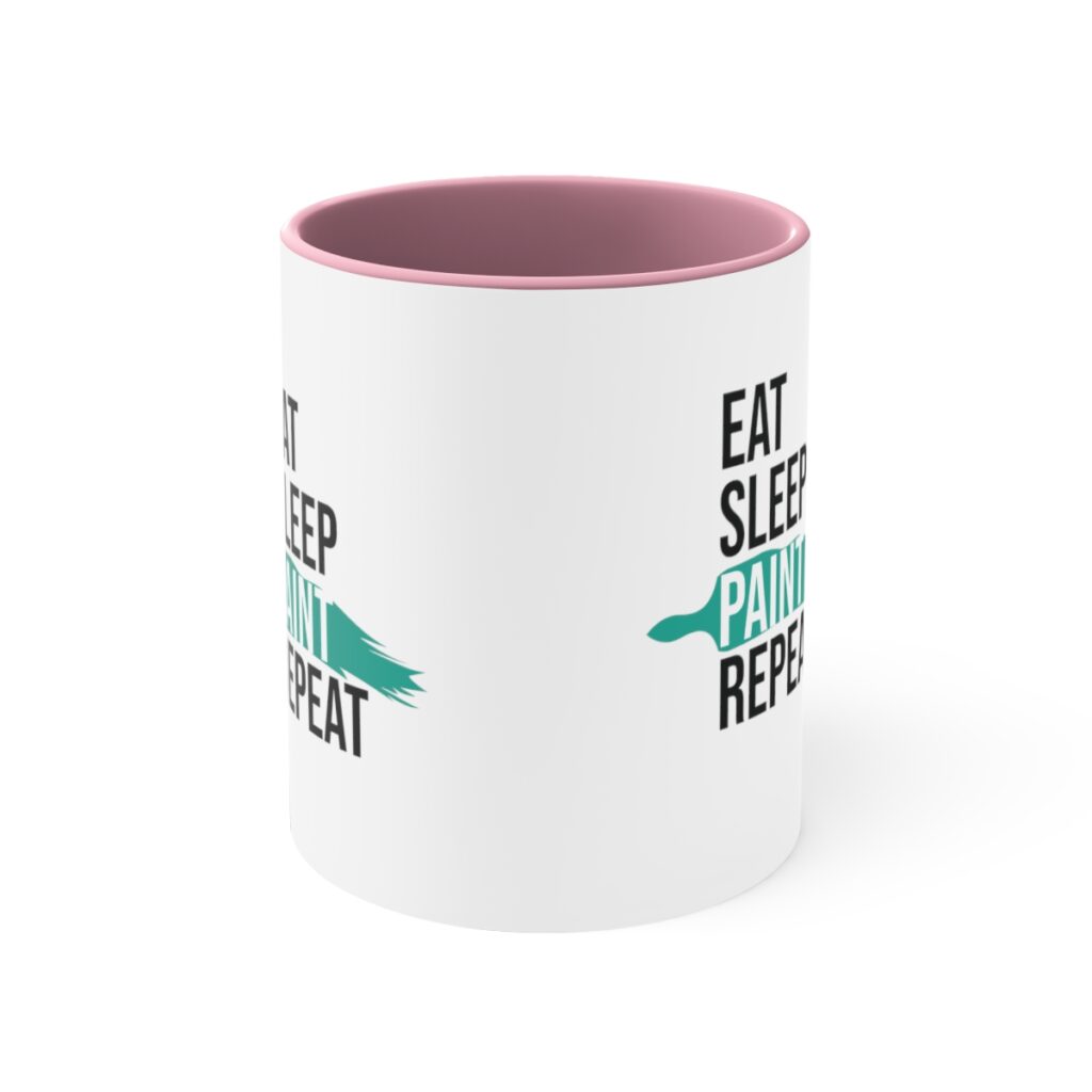 Eat. Sleep. Paint. Repeat. Artist Mug