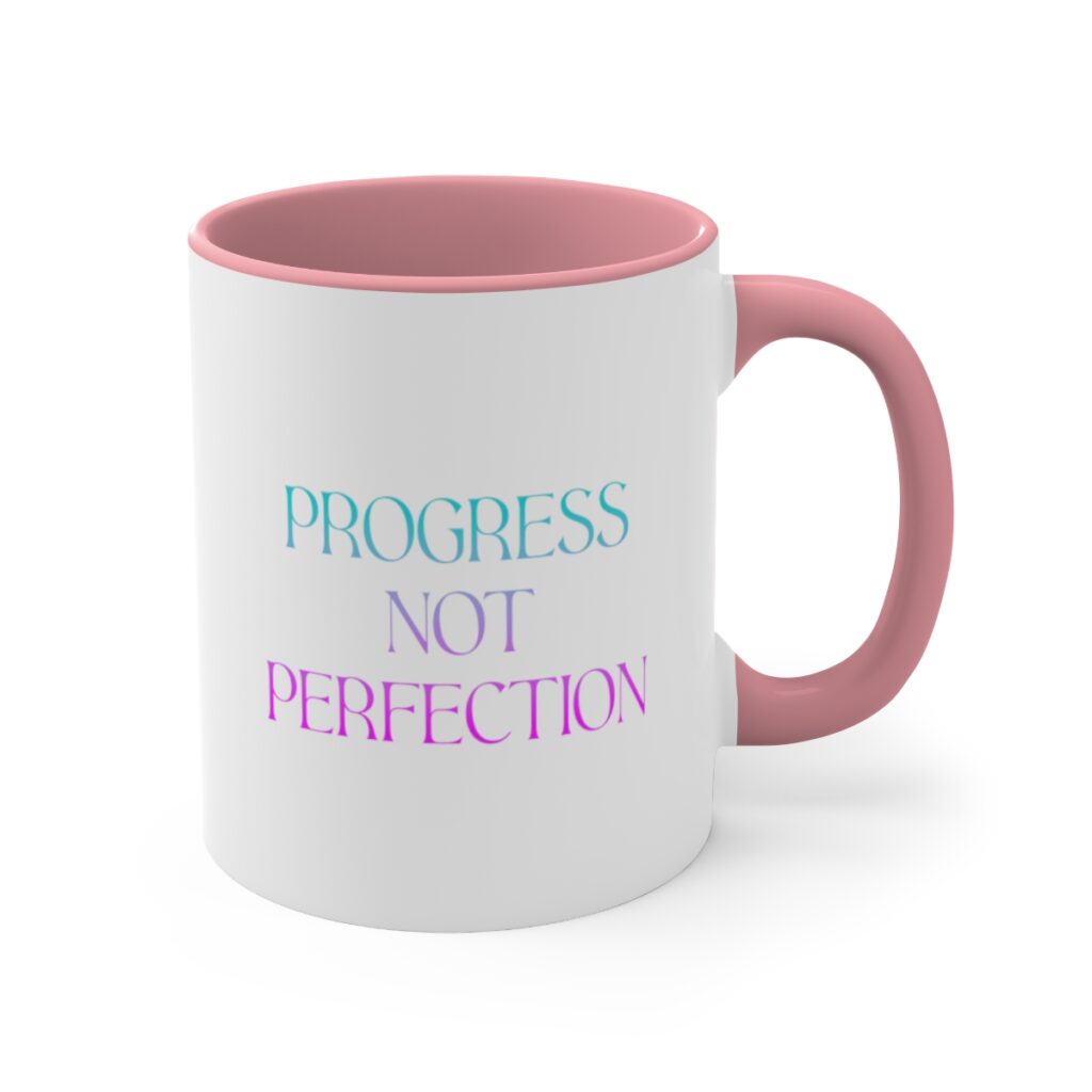 Recovery Journey Mug - Embrace Progress, Not Perfection