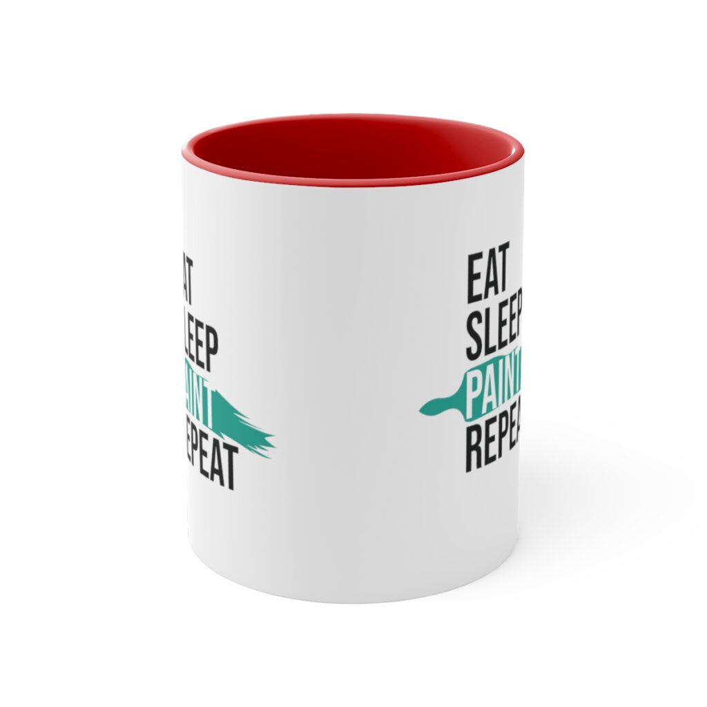 Eat. Sleep. Paint. Repeat. Artist Mug