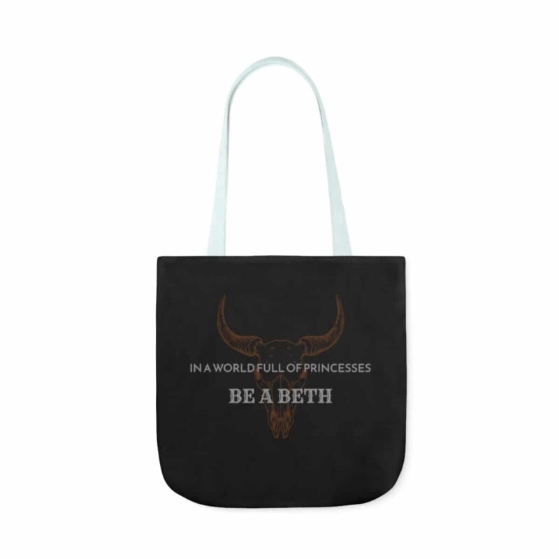 Be a Beth - Yellowstone Beth Dutton Tote Bag