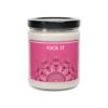 Fuck It" Aromatherapy Soy Candle, 9oz